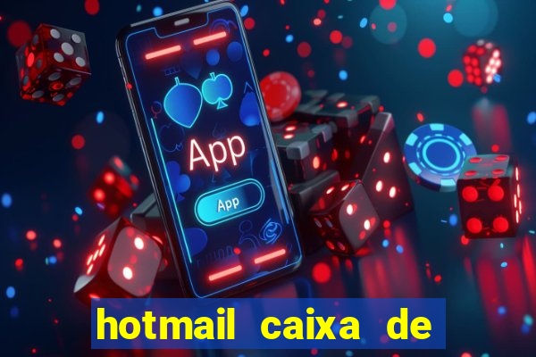 hotmail caixa de entrada entrar